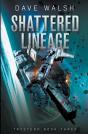 Shattered Lineage - Preview