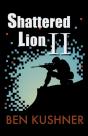 Shattered Lion: Volume 2 - Preview