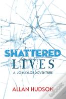 Shattered Lives