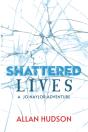 Shattered Lives - Preview