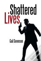 Shattered Lives