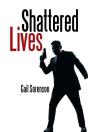 Shattered Lives - Preview