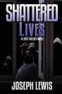 Shattered Lives - Preview