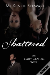 Shattered