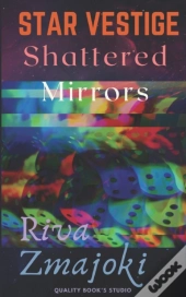 Shattered Mirrors