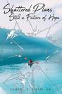 Shattered Plans, Still A Future Of Hope - Preview