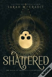 Shattered