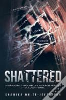 Shattered
