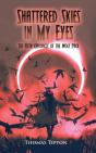 Shattered Skies In My Eyes - Preview