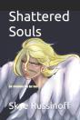Shattered Souls - Preview