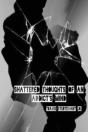 Shattered Thoughts Of An Addicts Mind - Preview