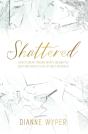 Shattered - Preview