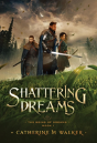 Shattering Dreams - Preview