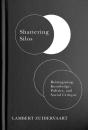 Shattering Silos - Preview