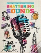 Shattering Sounds