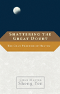 Shattering The Great Doubt - Preview