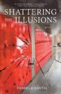 Shattering The Illusion - Preview