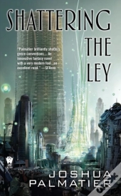 Shattering The Ley