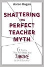 Shattering The Perfect Teacher Myth - Preview