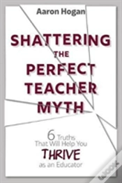 Capa do artigo Shattering The Perfect Teacher Myth