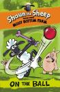 Shaun The Sheep: On The Ball - Preview