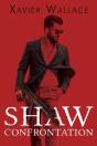 Shaw Confrontation - Preview