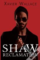 Shaw Reclamation