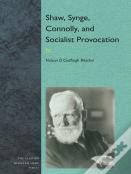 Shaw, Synge, Connolly, And Socialist Provocation
