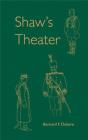 Shaw'S Theater - Preview