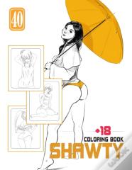 Shawty Coloring Book