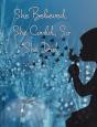 She Believed She Could, So She Did - Preview