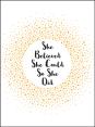 She Believed She Could So She Did