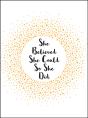 She Believed She Could So She Did - Preview