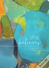 She Believes... Journal