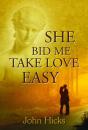 She Bid Me Take Love Easy - Preview