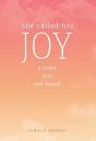 She Called Her Joy - Preview