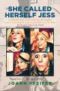 She Called Herself Jess: I Called Her Je - Preview
