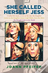 She Called Herself Jess: I Called Her Je