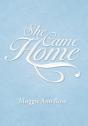 She Came Home - Preview