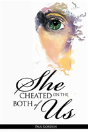 She Cheated On The Both Of Us - Preview