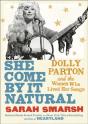She Come By It Natural - Preview
