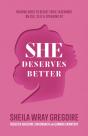 She Deserves Better - Preview