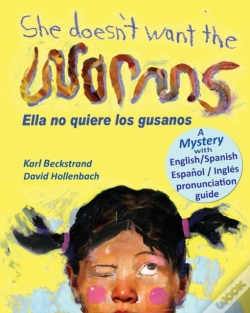 Capa do artigo She Doesn'T Want The Worms - Ella No Qui