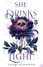 She Drinks The Light - Preview
