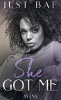 She Got Me - Preview