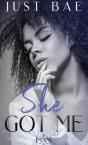 She Got Me - Preview