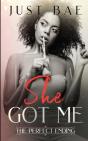 She Got Me - Preview