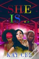 She Is...
