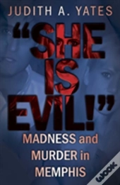 'She Is Evil!'