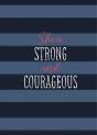 She Is Strong And Courageous - Preview